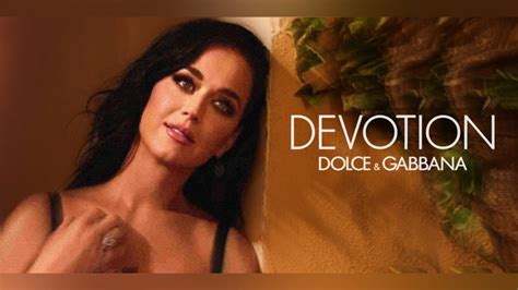 devotion dolce gabbana publicité|Katy Perry Devotion advertising campaign .